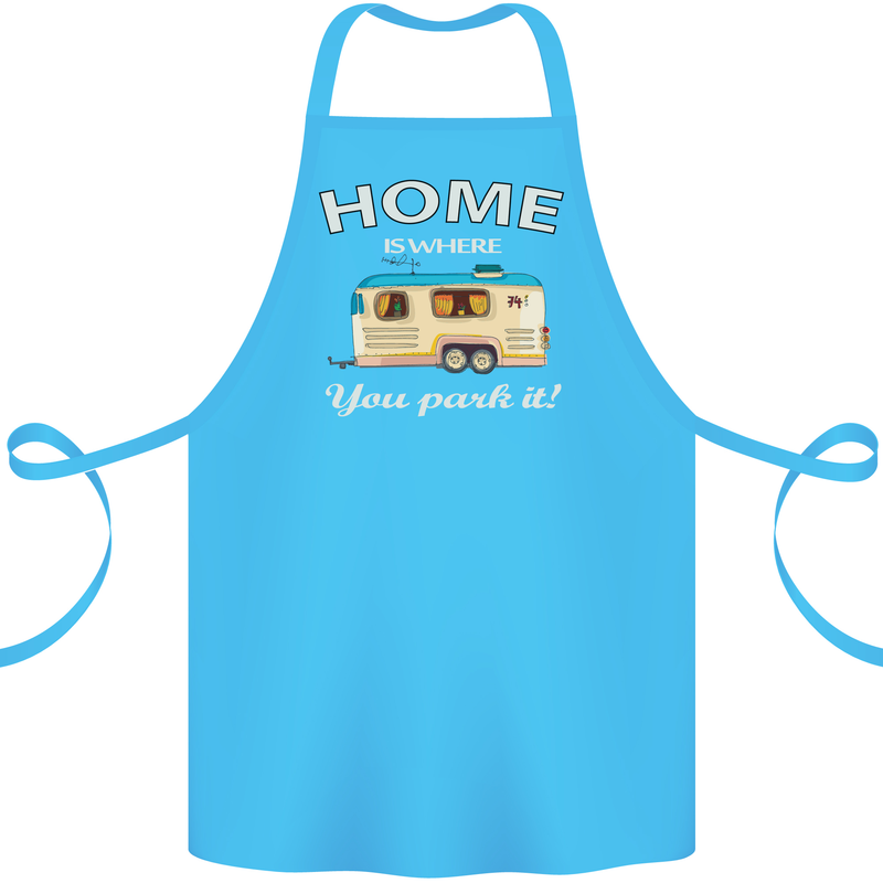 Home Is Where You Park It Caravan Funny Cotton Apron 100% Organic Turquoise