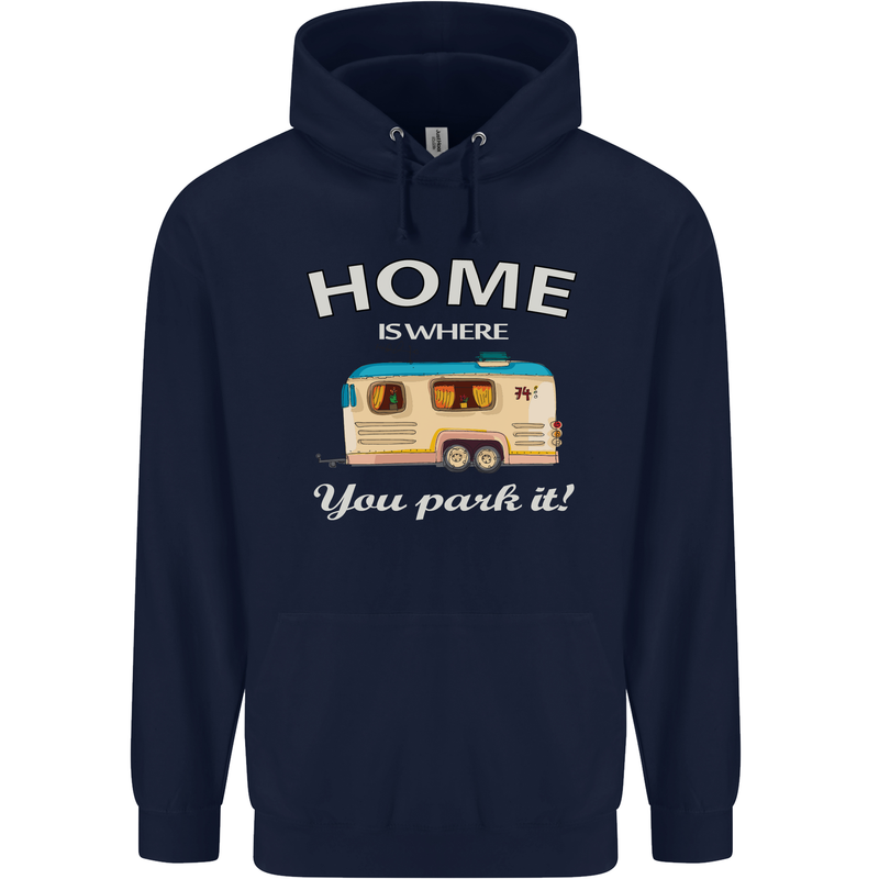 Home Is Where You Park It Caravan Funny Mens 80% Cotton Hoodie Navy Blue
