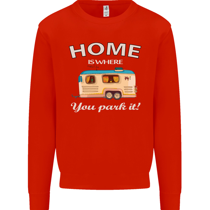 Home Is Where You Park It Caravan Funny Mens Sweatshirt Jumper Bright Red
