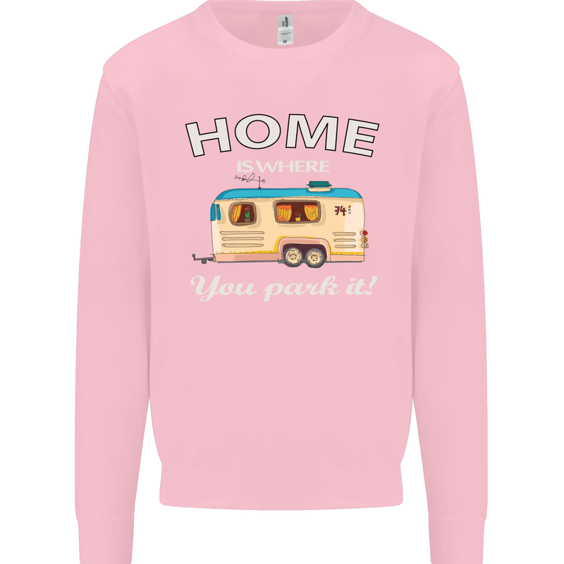 Home Is Where You Park It Caravan Funny Mens Sweatshirt Jumper Light Pink