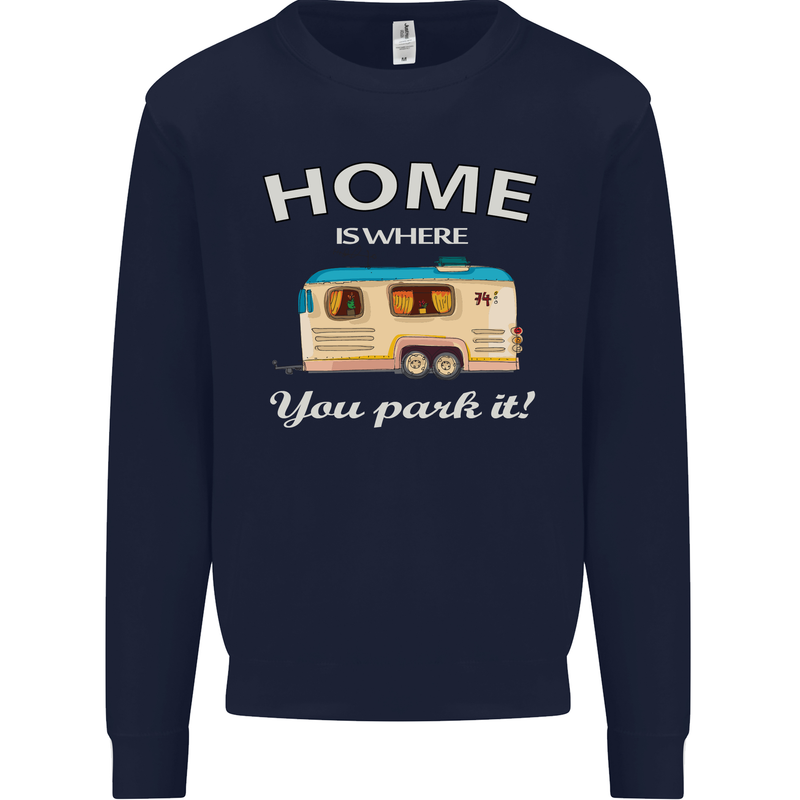 Home Is Where You Park It Caravan Funny Mens Sweatshirt Jumper Navy Blue