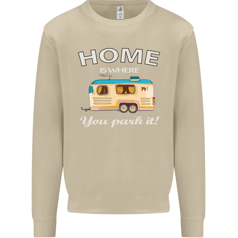 Home Is Where You Park It Caravan Funny Mens Sweatshirt Jumper Sand