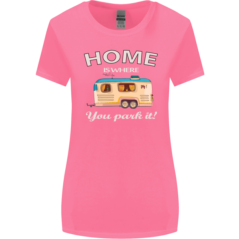 Home Is Where You Park It Caravan Funny Womens Wider Cut T-Shirt Azalea