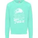 Home Is Where You Park It Funny Caravan Kids Sweatshirt Jumper Peppermint