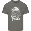 Home Is Where You Park It Funny Caravan Mens Cotton T-Shirt Tee Top Charcoal