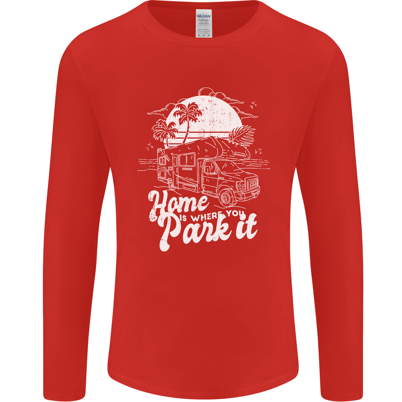 Home Is Where You Park It Funny Caravan Mens Long Sleeve T-Shirt Red