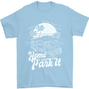 Home Is Where You Park It Funny Caravan Mens T-Shirt Cotton Gildan Light Blue