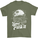 Home Is Where You Park It Funny Caravan Mens T-Shirt Cotton Gildan Military Green