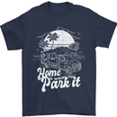 Home Is Where You Park It Funny Caravan Mens T-Shirt Cotton Gildan Navy Blue