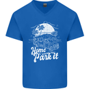 Home Is Where You Park It Funny Caravan Mens V-Neck Cotton T-Shirt Royal Blue