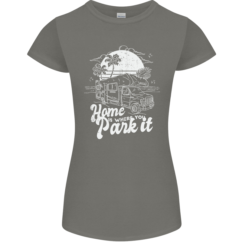 Home Is Where You Park It Funny Caravan Womens Petite Cut T-Shirt Charcoal