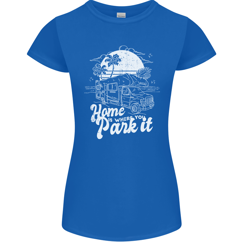 Home Is Where You Park It Funny Caravan Womens Petite Cut T-Shirt Royal Blue