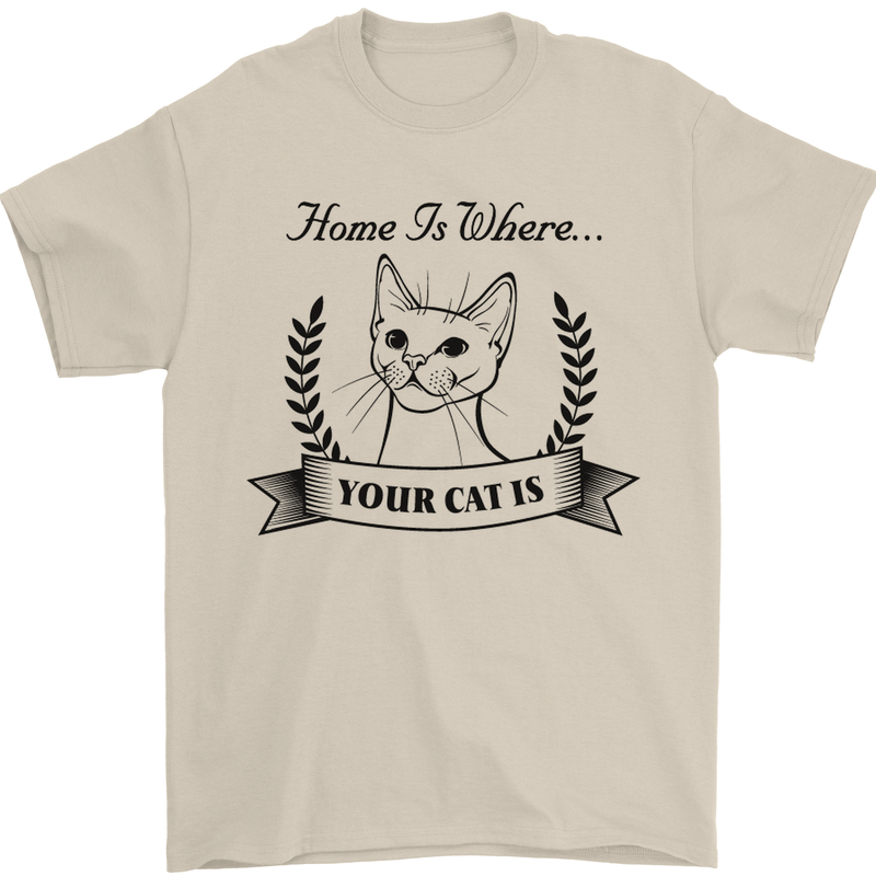 Home Is Where Your Cat Is Funny Kitten Mens T-Shirt Cotton Gildan Sand