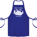 Home Is Where the Tent Is Funny Camping Cotton Apron 100% Organic Royal Blue