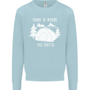 Home Is Where the Tent Is Funny Camping Kids Sweatshirt Jumper Light Blue