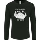 Home Is Where the Tent Is Funny Camping Mens Long Sleeve T-Shirt Black