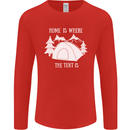 Home Is Where the Tent Is Funny Camping Mens Long Sleeve T-Shirt Red