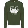 Home Is Where the Tent Is Funny Camping Mens Sweatshirt Jumper Forest Green