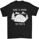 Home Is Where the Tent Is Funny Camping Mens T-Shirt Cotton Gildan Black