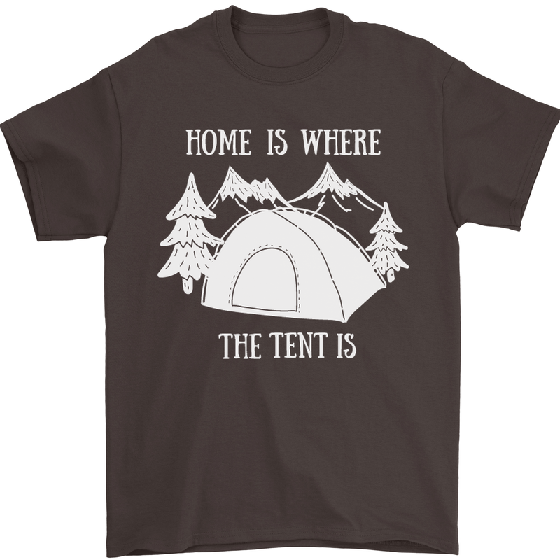 Home Is Where the Tent Is Funny Camping Mens T-Shirt Cotton Gildan Dark Chocolate