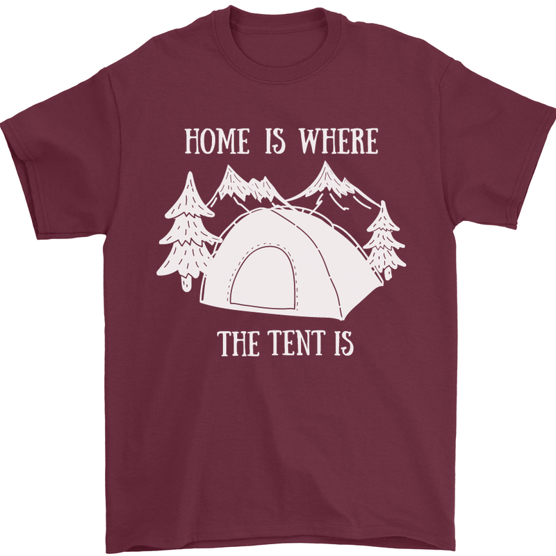 Home Is Where the Tent Is Funny Camping Mens T-Shirt Cotton Gildan Maroon