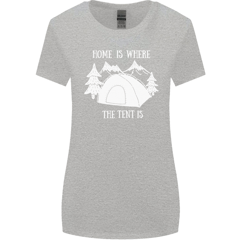 Home Is Where the Tent Is Funny Camping Womens Wider Cut T-Shirt Sports Grey