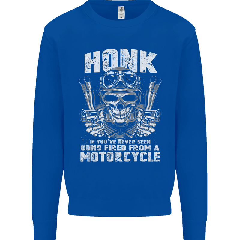 Honk Guns Fired From a Motorcycle Biker Kids Sweatshirt Jumper Royal Blue