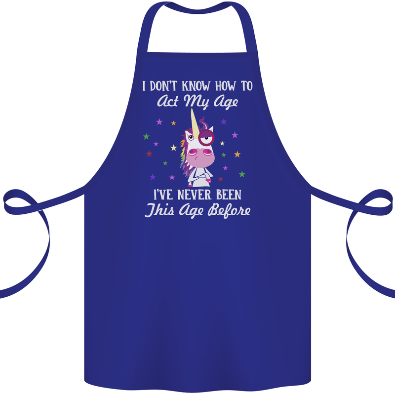 How To Act My Age Funny Unicorn Birthday Cotton Apron 100% Organic Royal Blue