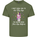 How To Act My Age Funny Unicorn Birthday Mens Cotton T-Shirt Tee Top Military Green