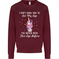 How To Act My Age Funny Unicorn Birthday Mens Sweatshirt Jumper Maroon