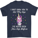 How To Act My Age Funny Unicorn Birthday Mens T-Shirt Cotton Gildan Navy Blue