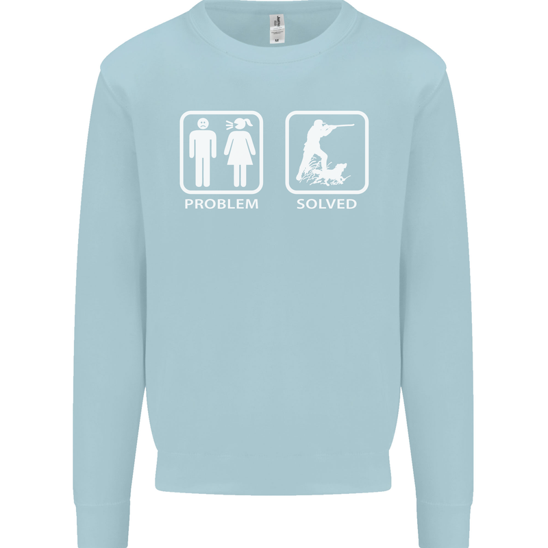 Hunting Problem Solved Funny Hunter Mens Sweatshirt Jumper Light Blue