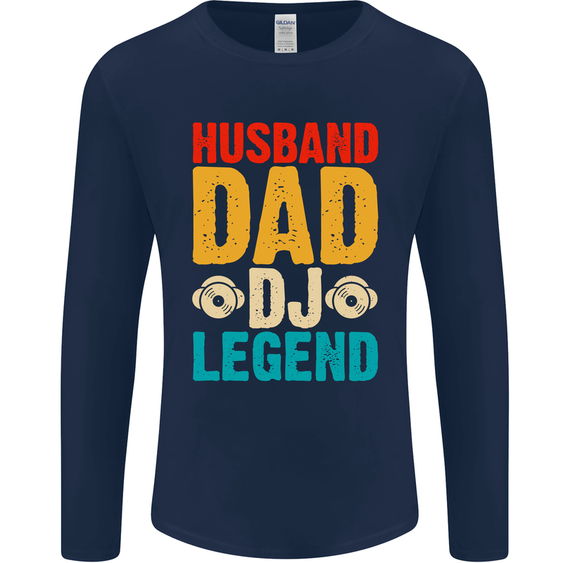 Husband Dad DJ Legend Fathers Day Mens Long Sleeve T-Shirt Navy Blue