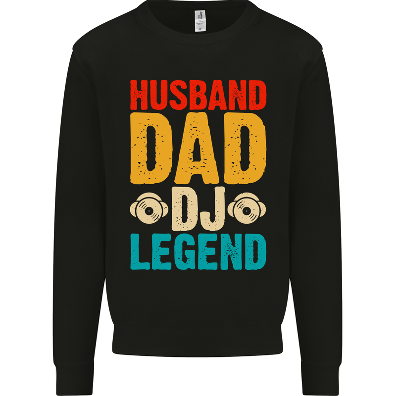 Husband Dad DJ Legend Fathers Day Mens Sweatshirt Jumper Black