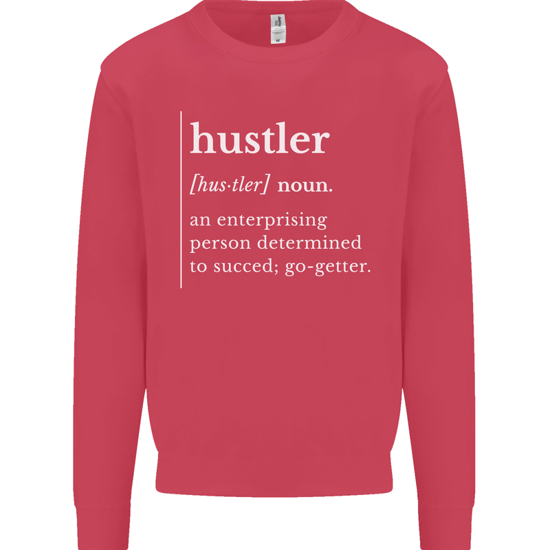 Hustler Definition Hustle Kids Sweatshirt Jumper Heliconia