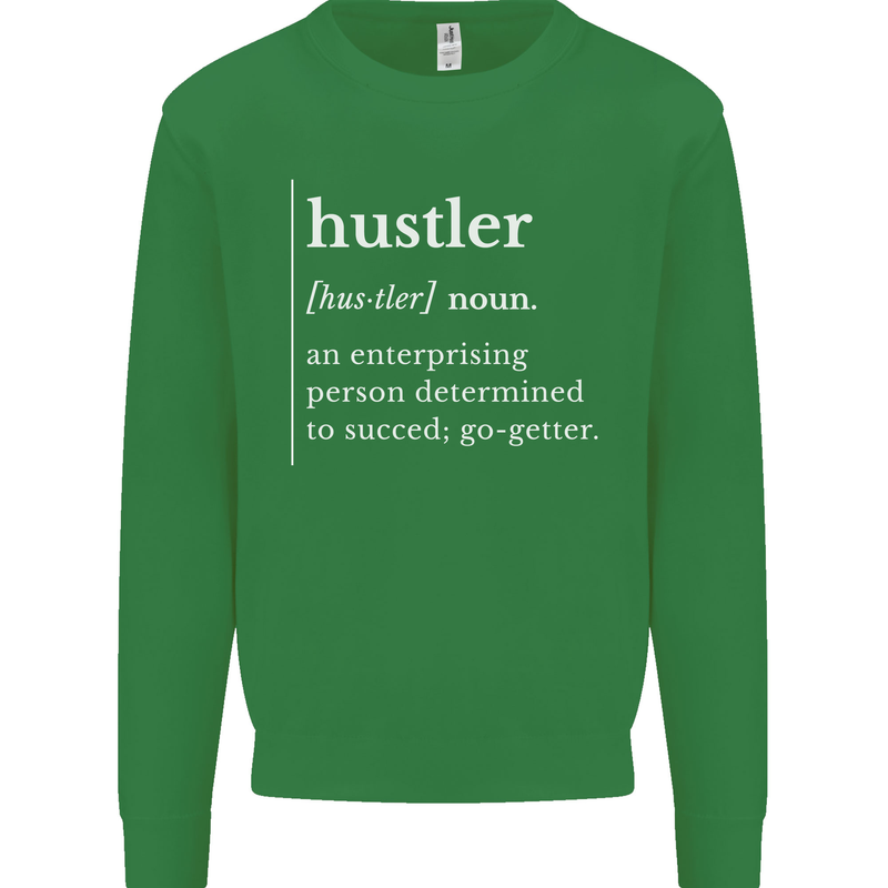 Hustler Definition Hustle Kids Sweatshirt Jumper Irish Green