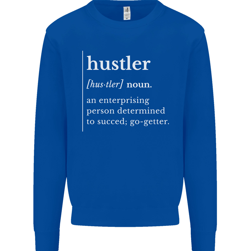 Hustler Definition Hustle Kids Sweatshirt Jumper Royal Blue
