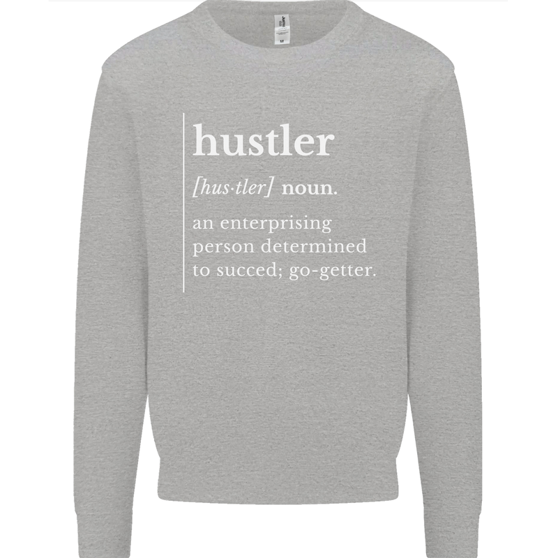 Hustler Definition Hustle Kids Sweatshirt Jumper Sports Grey