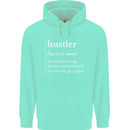 Hustler Definition Hustle Mens 80% Cotton Hoodie Peppermint