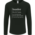 Hustler Definition Hustle Mens Long Sleeve T-Shirt Black