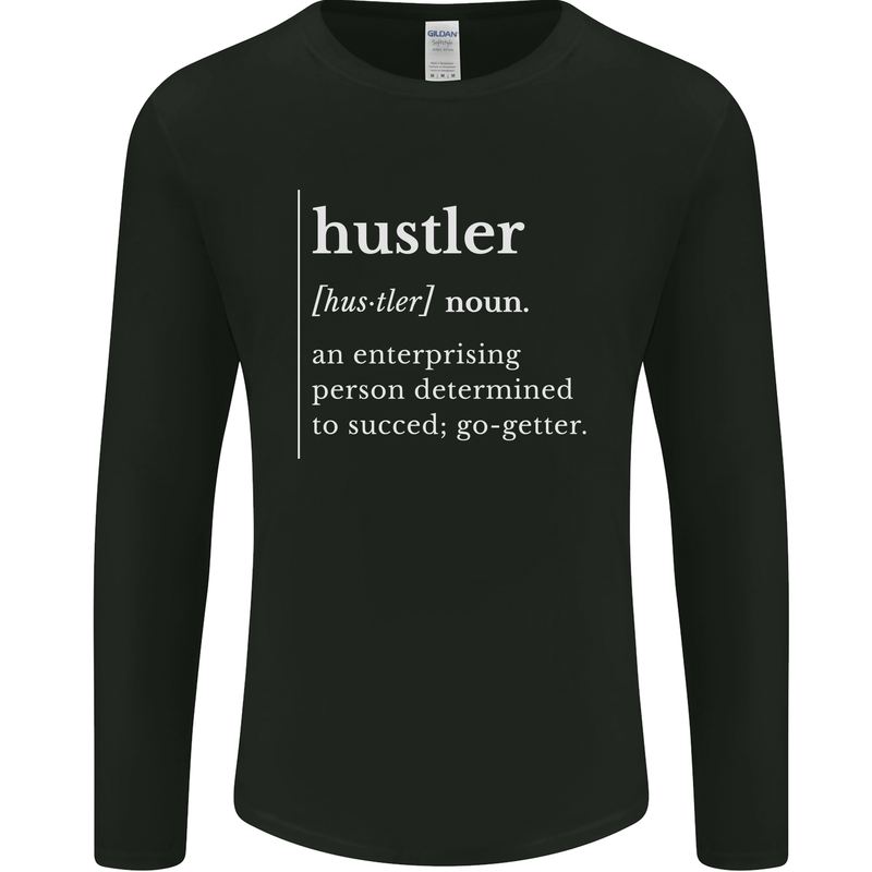 Hustler Definition Hustle Mens Long Sleeve T-Shirt Black
