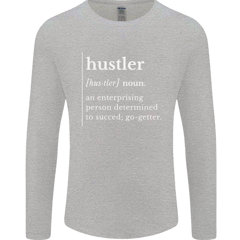 Hustler Definition Hustle Mens Long Sleeve T-Shirt Sports Grey