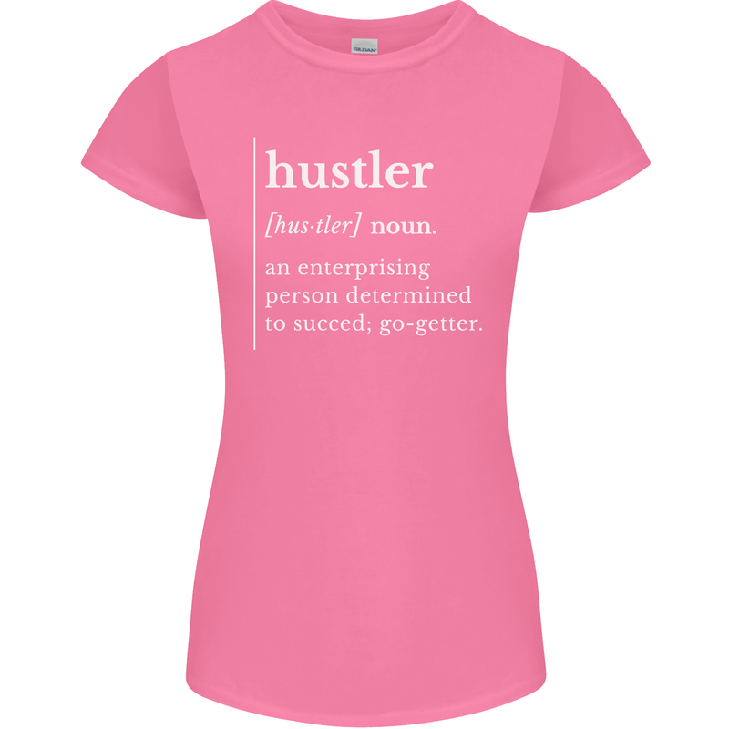Hustler Definition Hustle Womens Petite Cut T-Shirt Azalea