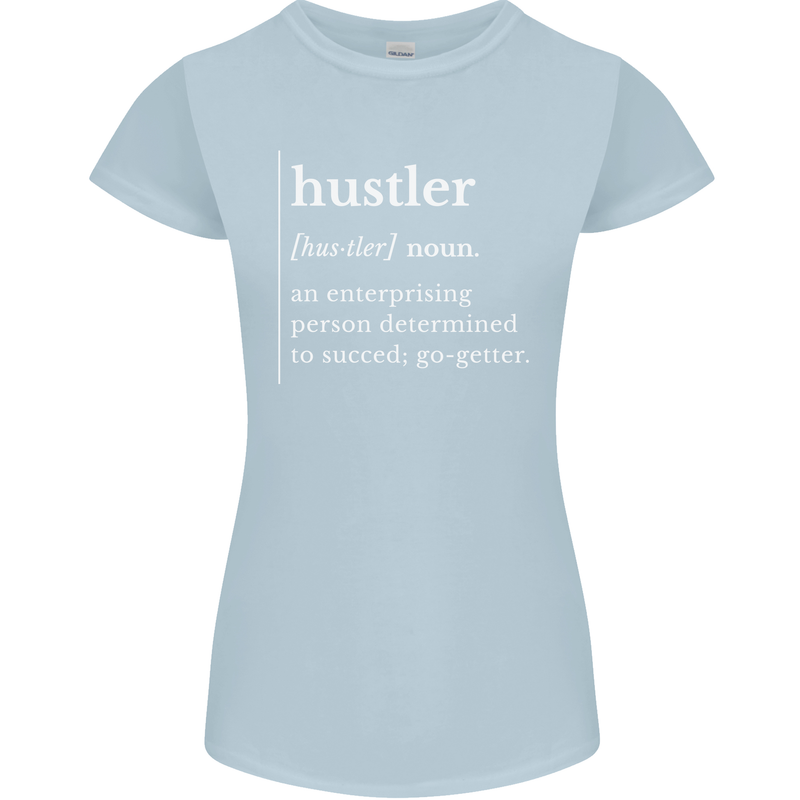 Hustler Definition Hustle Womens Petite Cut T-Shirt Light Blue