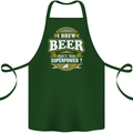 I Brew Beer What's Your Superpower? Alcohol Cotton Apron 100% Organic Forest Green