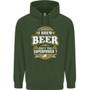 I Brew Beer What's Your Superpower? Alcohol Mens 80% Cotton Hoodie Forest Green