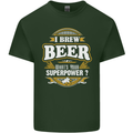 I Brew Beer What's Your Superpower? Alcohol Mens Cotton T-Shirt Tee Top Forest Green