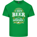 I Brew Beer What's Your Superpower? Alcohol Mens Cotton T-Shirt Tee Top Irish Green
