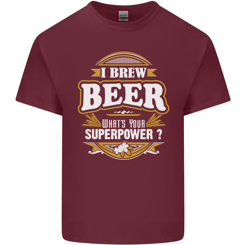 I Brew Beer What's Your Superpower? Alcohol Mens Cotton T-Shirt Tee Top Maroon