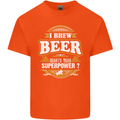 I Brew Beer What's Your Superpower? Alcohol Mens Cotton T-Shirt Tee Top Orange